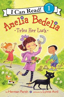 

Amelia Bedelia Tries Her Luck I Can Read Book 1