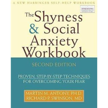 Shyness & Social Anxiety Wo-2E简介，目录书摘