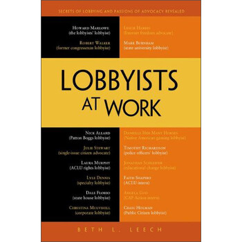 lobbyists at work简介,目录书摘