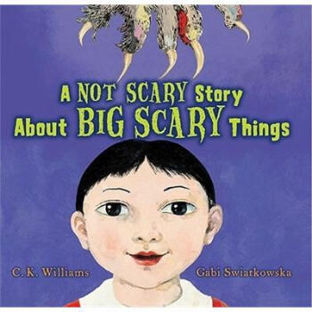 A Not Scary Story About Big Scary Things简介，目录书摘
