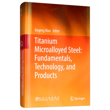 Titanium Microalloyed Steel：Fundamentals，Technology，and Prod
