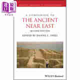 古代近东指南 A Companion To The Ancient Near East 英文原版 Daniel Snell Wiley