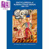 预售 Encyclopedia of Russian Stage Design: 1880-1930 进口艺术 俄罗斯舞台设计百科 1880-1930