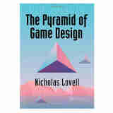 游戏设计的金字塔 英文原版 The Pyramid of Game Design 游戏设计