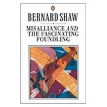 Misalliance and the Fascinating Foundling简介，目录书摘