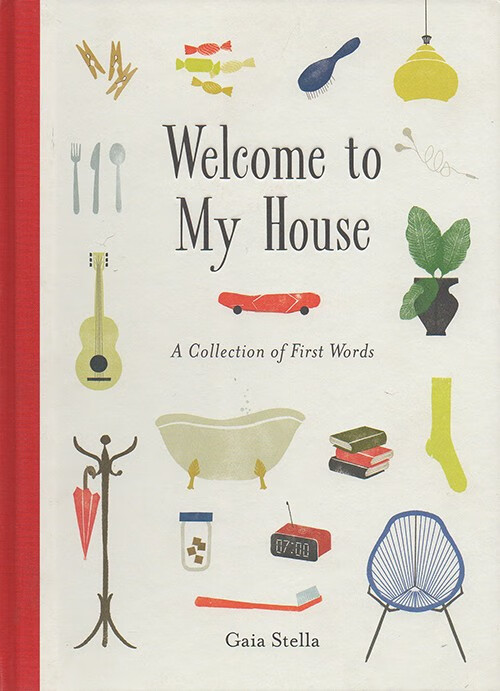 英文原版 welcome to my house a collection of first words 欢迎来