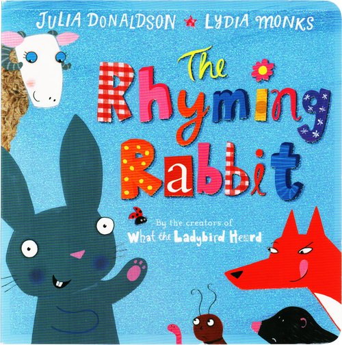 the rhyming rabbit 爱作诗的兔子 英文原版 纸板书 julia donaldson