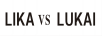 LIKA VS LUKAI