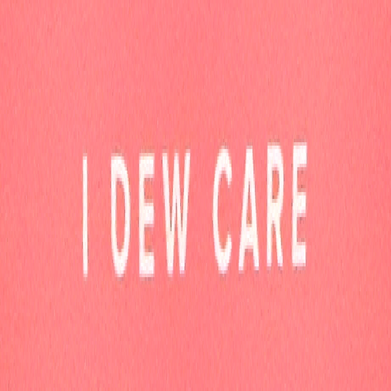 I Dew Care