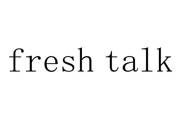 fresh talk