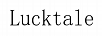 Lucktale