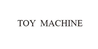 TOY MACHINE