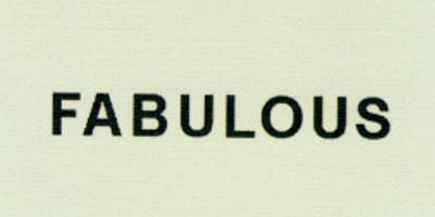 FABULOUS
