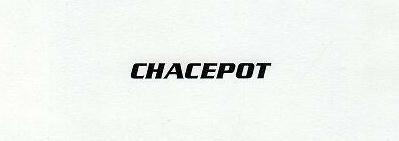 CHACEPOT