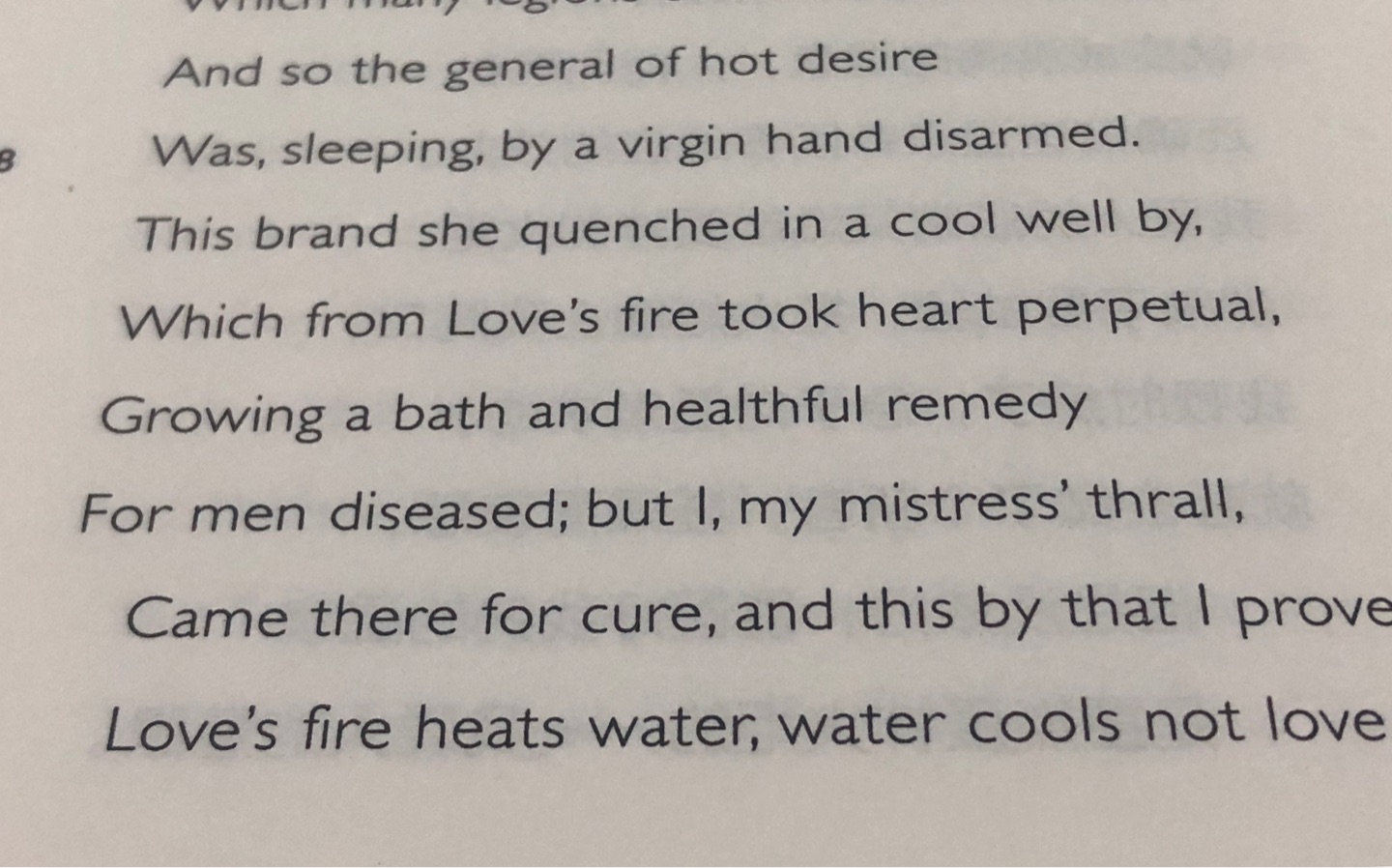 莎士比亚的诗真的好难真正读懂，选最后一句翻译；爱火烧热泉水，泉水凉不了爱