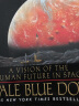暗淡蓝点： 人类的未来在空间中视觉 英文原版 Pale Blue Dot 实拍图