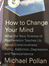 英文原版 如何改变你的想法 How to Change Your Mind 全英文版 实拍图