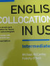 剑桥英语词汇英语搭配 中级English Collocations in Use Interme 实拍图