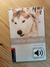 Oxford Bookworms Library: Level 3: The Call of the Wild MP3 Pack 3级：野性的呼唤(英文原版 附MP3音频下载激活码) 晒单实拍图
