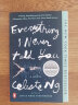 无声告白 英文原版 Everything I Never Told You 伍绮诗 当代文学名著 搭傲慢与偏见 怦然心动 无比美妙的痛苦 遇见你之前 实拍图