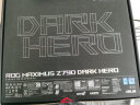 ROG MAXIMUS Z790 DARK HERO 支持DDR5 CPU 14900K/14700K/13900K（Intel Z790/LGA 1700）  晒单实拍图