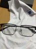 蔡司（ZEISS） 王一博同款近视眼镜男款商务镜架眼镜多框型百搭可配防蓝光镜片 柯达1.60防蓝光片套餐(50-500度) 实拍图