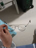 明月镜片 眼镜近视女修颜时尚钛架配镜防蓝光护目高清定制眼镜框36055 镜框+1.71明月PMC镜片 实拍图