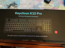 keychron 渴创 K10Pro 机械键盘  客制化键盘 QMK/VIA开源改键 有线/无线蓝牙键盘 兼容Mac/Win系统 炭黑 K10Pro-不可插拔 白光版 红轴 实拍图