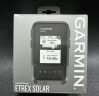 佳明（GARMIN）eTrexSolar太阳能版长续航gps导航仪 晒单实拍图