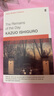 长日将尽 长日留痕 英文原版 The Remains of the Day 石黑一雄诺奖得主作品 搭别让我走 远山淡影 弘书阁英语文库十大当代之一 长日将尽 实拍图