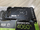 华硕（ASUS）DUAL GeForce RTX4060TI-O16G 电竞游戏显卡 晒单实拍图