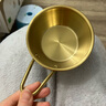 【厨房必备】不锈钢韩式米酒碗带把料理调料拌饭小碗热凉酒碗 金色（带手柄） 10.5cm （200ML） 实拍图