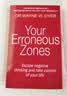 你的误区 如何摆脱负面思维掌控你的生活 英文原版 Your Erroneous Zones Wayne W Dyer 自我提升 情绪管理 晒单实拍图