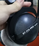 拜雅（beyerdynamic） DT770 PRO 头戴式专业录音封闭式监听耳机 250欧 实拍图