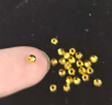 金小貅黄金蹦迪珠999足金爆闪雷瑟珠diy散珠5G足金手链金珠子女编绳送礼 1g,2mm蹦迪珠【约30粒】 实拍图