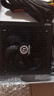 Thermaltake（Tt）额定500W Smart 500W 电脑电源（80PLUS认证/主动式PFC/智能温控风扇/支持背线） 实拍图