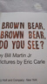 英文原版 Brown Bear Brown Bear What Do you see 棕熊你看到了什么 棕色的熊 Eric Carle 艾瑞卡尔 撕不烂纸板书 认知绘本 绿山墙 实拍图