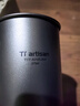 Ti artisan【特价清仓】纯钛水杯家用钛杯子户外便携式折叠手柄马克杯钛餐具 375ML老柄钛杯 实拍图