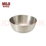无印良品（MUJI）  不锈钢 盆 餐具 家用揉面盆洗菜发面盆  和面盆 料理盆 银色 S 直径16*高6.5cm 9A 实拍图