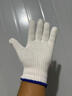 劳保线手套工地耐磨纱线手套防滑白棉纱棉线手套男女工人干活汽修手套 600g棉线手套10双/小包 均码 现货 实拍图