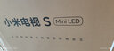 小米（MI）电视 【行业热销款Mini LED电视】S75Mini LED75英寸【京东固定挂架送装一体服务】【热卖推荐】 实拍图