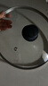 苏泊尔（SUPOR）锅盖G型可视钢化玻璃煎锅炒锅不粘锅平底锅锅盖通用配件 【24CM圆把手】TL022-1 实拍图