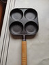 【大牌同款】章丘四孔铸铁煎蛋锅无涂层不易粘多功能早餐煎蛋锅 黑色17cm 铸铁四孔煎锅 实拍图