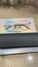 普莱斯（pulais）防蓝光防辐射近视眼镜框钛架男眼睛女平光可配有度数变色片5312 镜框+1.598万新防蓝光镜片 纯钛款 实拍图