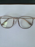 依视路（ESSILOR） 钻晶系列高清耐磨防蓝光近视超薄镜片专业配度数眼镜架男女镜框 TR90-全框-1069BR-茶色 镜框+依视路膜御防蓝光1.56现片 实拍图