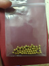 喜上眉梢喜饰黄金古法金珠999足金散珠硬金光面磨砂转运珠路路通圣诞礼物 3mm 重版光珠两颗 0.2g 实拍图