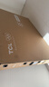 TCL电视 85T7L Ultra 85英寸 QD-Mini LED 蝶翼星曜屏 万象分区 绚彩XDR 3000nits 超薄 国家补贴 T7L 实拍图
