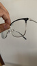 凯米韩国镜片1.74超薄近视眼镜片U6防蓝光U2高度近视网上配镜实体店款 凯米镜片1.67（薄）+镜架 凯米防油污U2膜层+镜架 实拍图