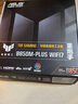 华硕（ASUS）TUF GAMING B850M-PLUS WIFI7 重炮手主板 CPU 7800X3D/9800X3D/9600X(AMD B850/socket AM5)  实拍图