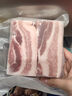 1号会员店 精品带皮猪五花肉 净重3斤 把子肉东坡肉烤肉红烧肉烧烤食材  实拍图